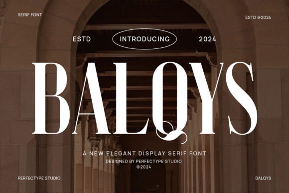 Balqys: A Serif Font That Blends Elegance with Modern Branding