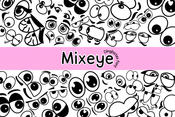 Mixeye: A Dingbats Font with Sketch Appeal for Digital Design